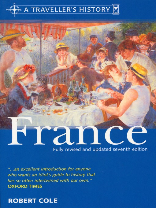 Title details for A Traveller's History of France by Robert Cole - Available